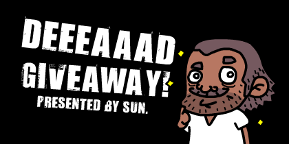 deeaad giveaway!